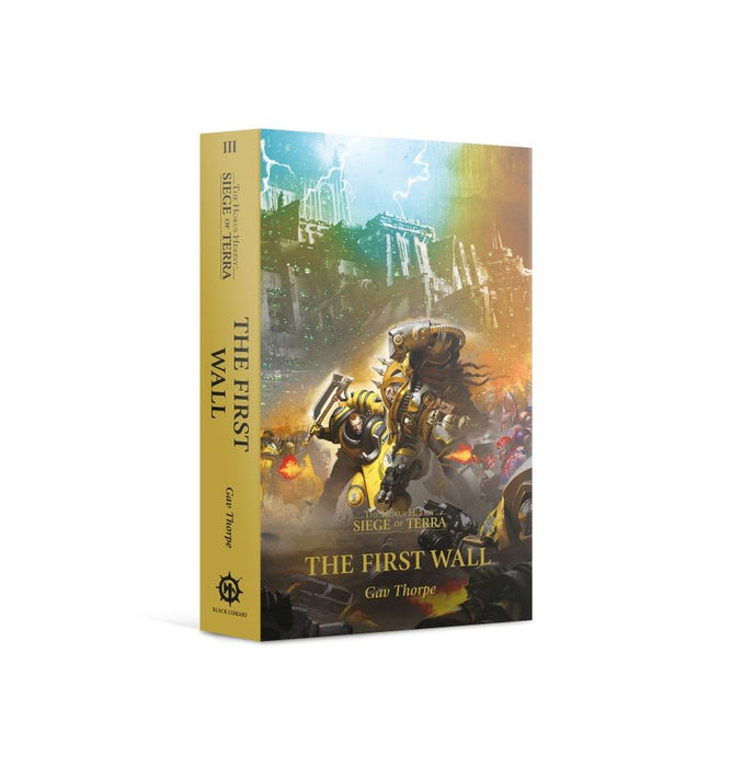 Horus Heresy: Siege of Terra - The First Wall (Paperback)
